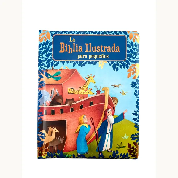 Biblia Ilustrada Para Pequeños La