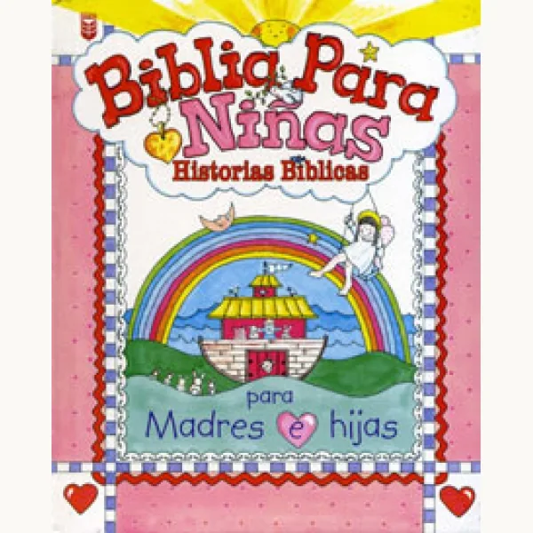 Biblia Para Niñas Historias Biblicas Para Madres E Hijas Tapa Dura
