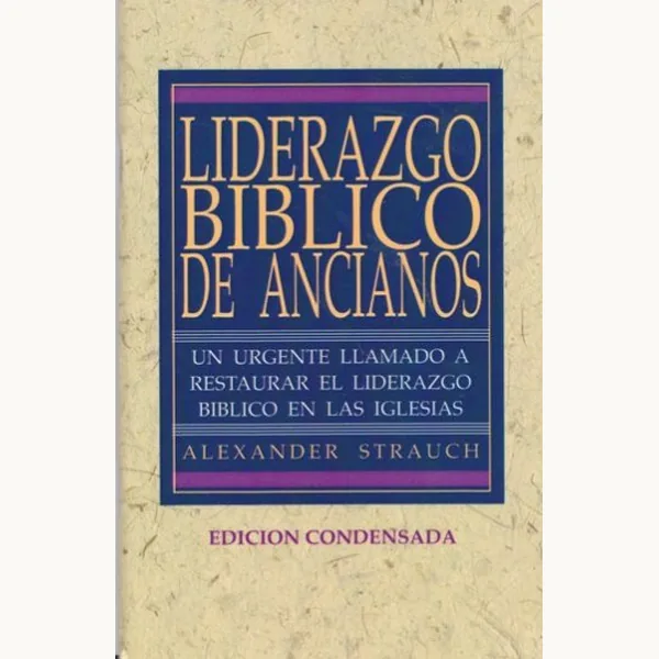 Liderazgo Biblico De Ancianos