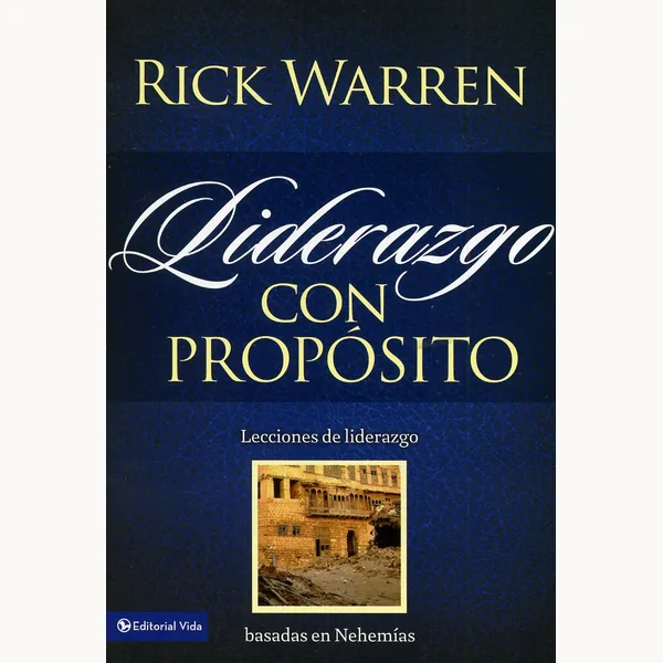 Liderazgo Con Proposito Rustica