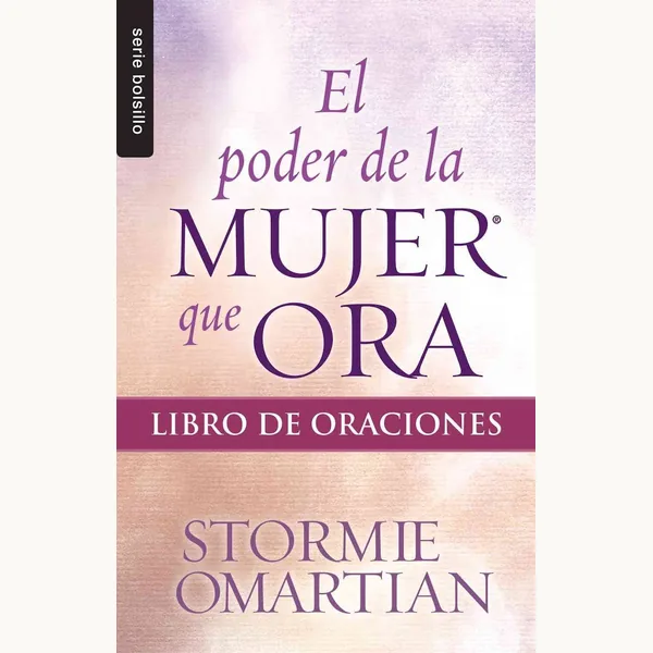 Poder De La Mujer Que Ora Libro De Oraciones Bolsilibro