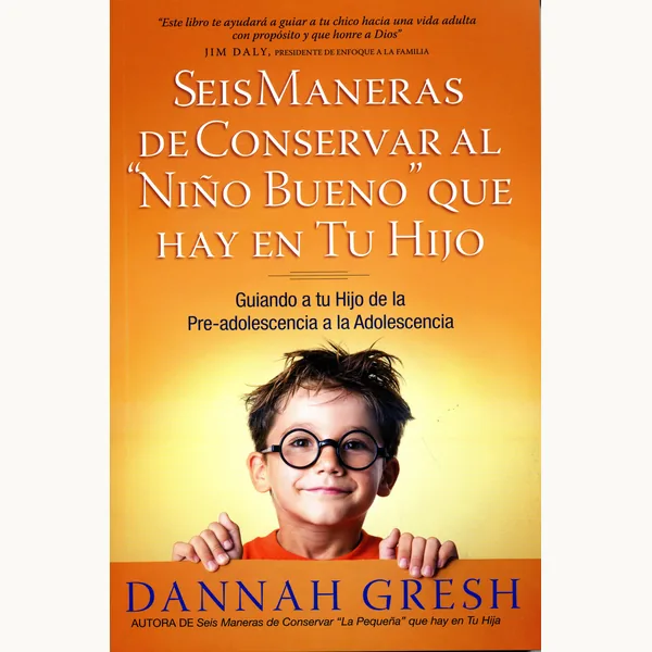 Seis Maneras De Conservar Al Niño Bueno Que Hay En Tu Hijo Bolsilibro