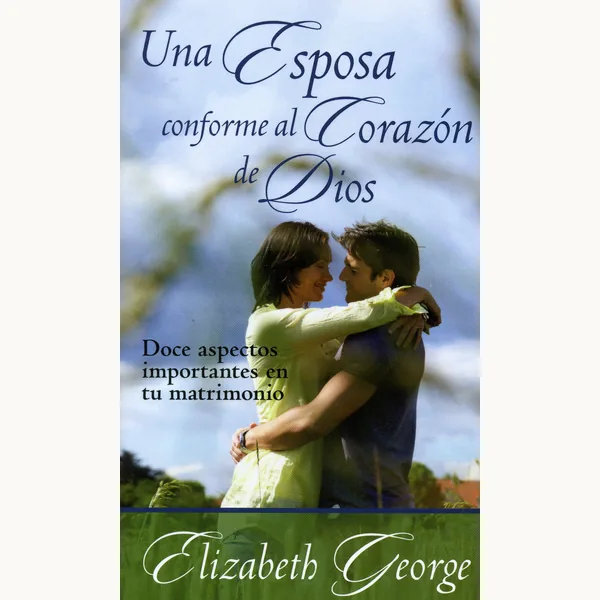 Una Esposa Conforme Al Corazon De Dios Bolsilibro Nueva Portada