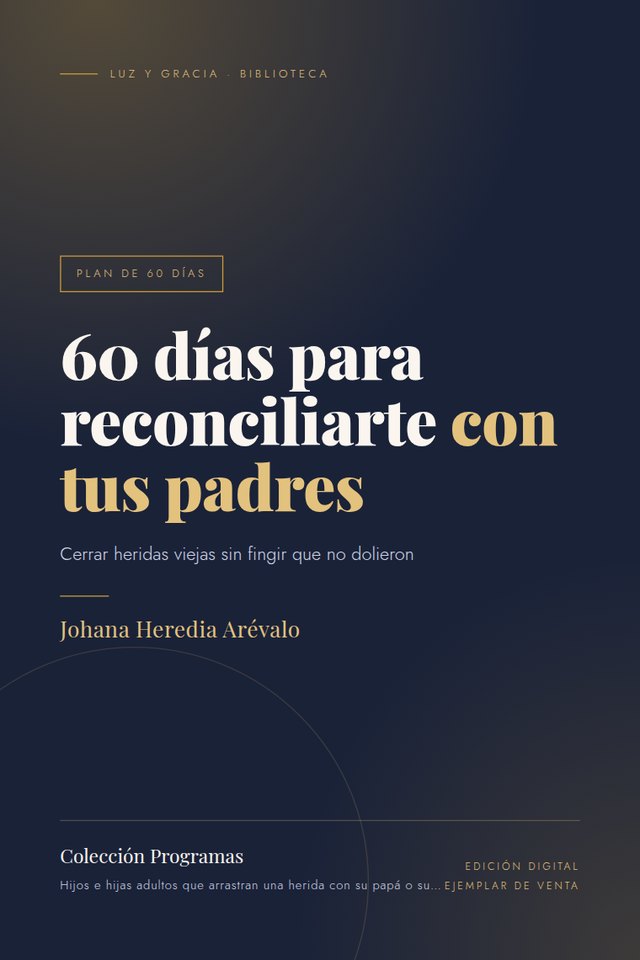 Portada de 60 días para reconciliarte con tus padres